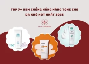 Top 7+ kem chống nắng nâng tone cho da khô hot nhất 2025