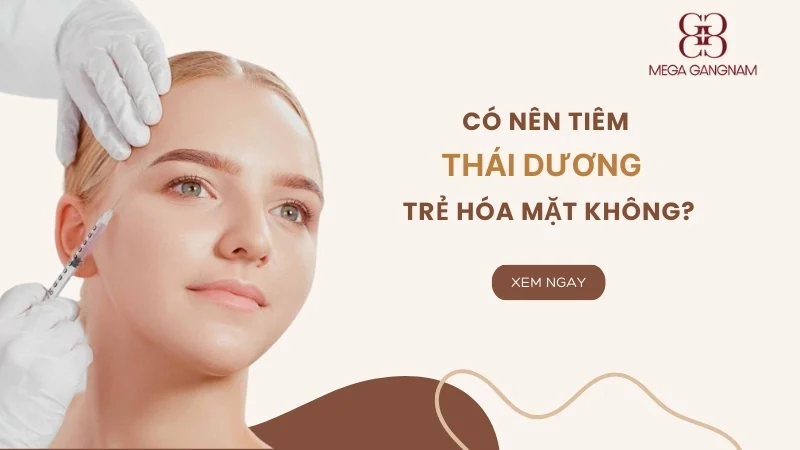 Có nên tiêm filler thái dương trẻ hóa không?