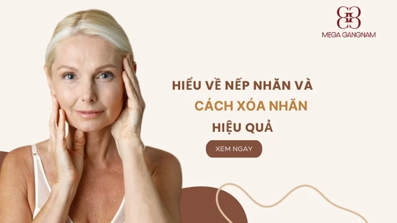 Hiểu về nếp nhăn và cách xóa nhăn hiệu quả