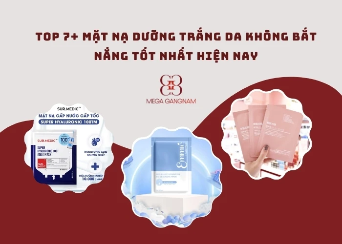 7+ mặt nạ trắng da không bắt nắng, được các tín đồ skincare săn lùng