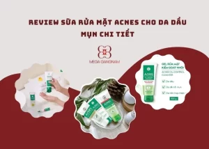 Sữa rửa mặt acnes cho da dầu mụn có tốt không?